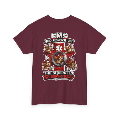 EMS ADHD Response Team T-Shirt — Funny Paramedic First Responder Tee