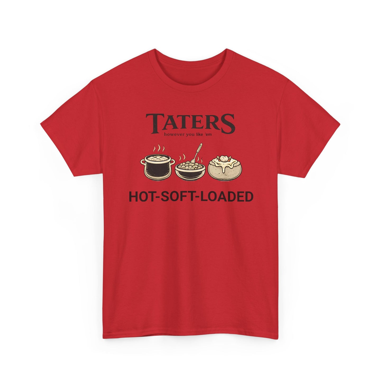 Taters Potato Lover Tee | Funny Comfort Food Graphic Shirt, Country Humor