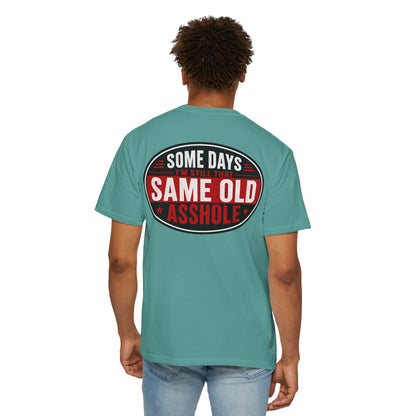 EMS Humor T-Shirt — "Same Ol’ Asshole" Graphic Tee for Paramedics & First Responders