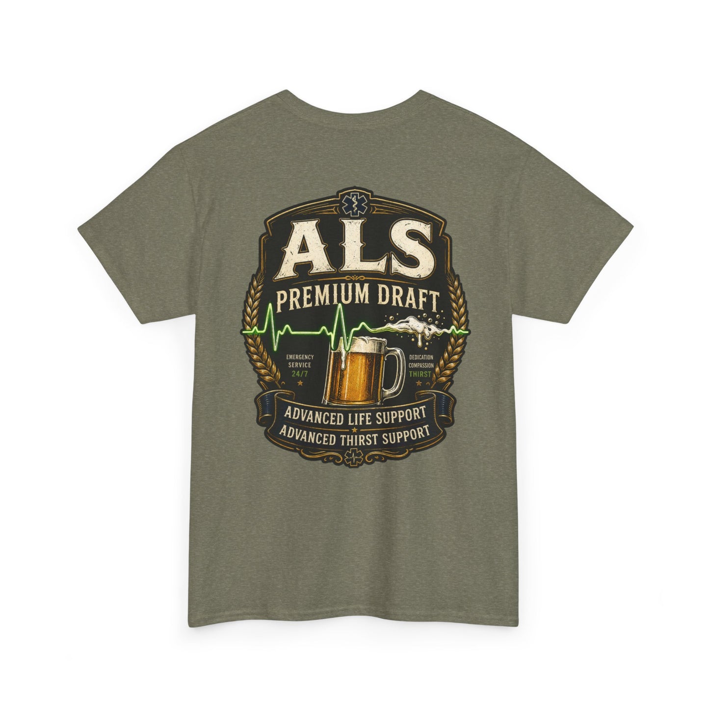 First Responder T-Shirt — ALS Draft Life Support / Thirst Support EMS Tee