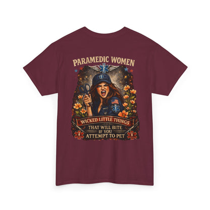 Paramedic Life Tee — 'Wicked Little Things' Funny EMS Shirt