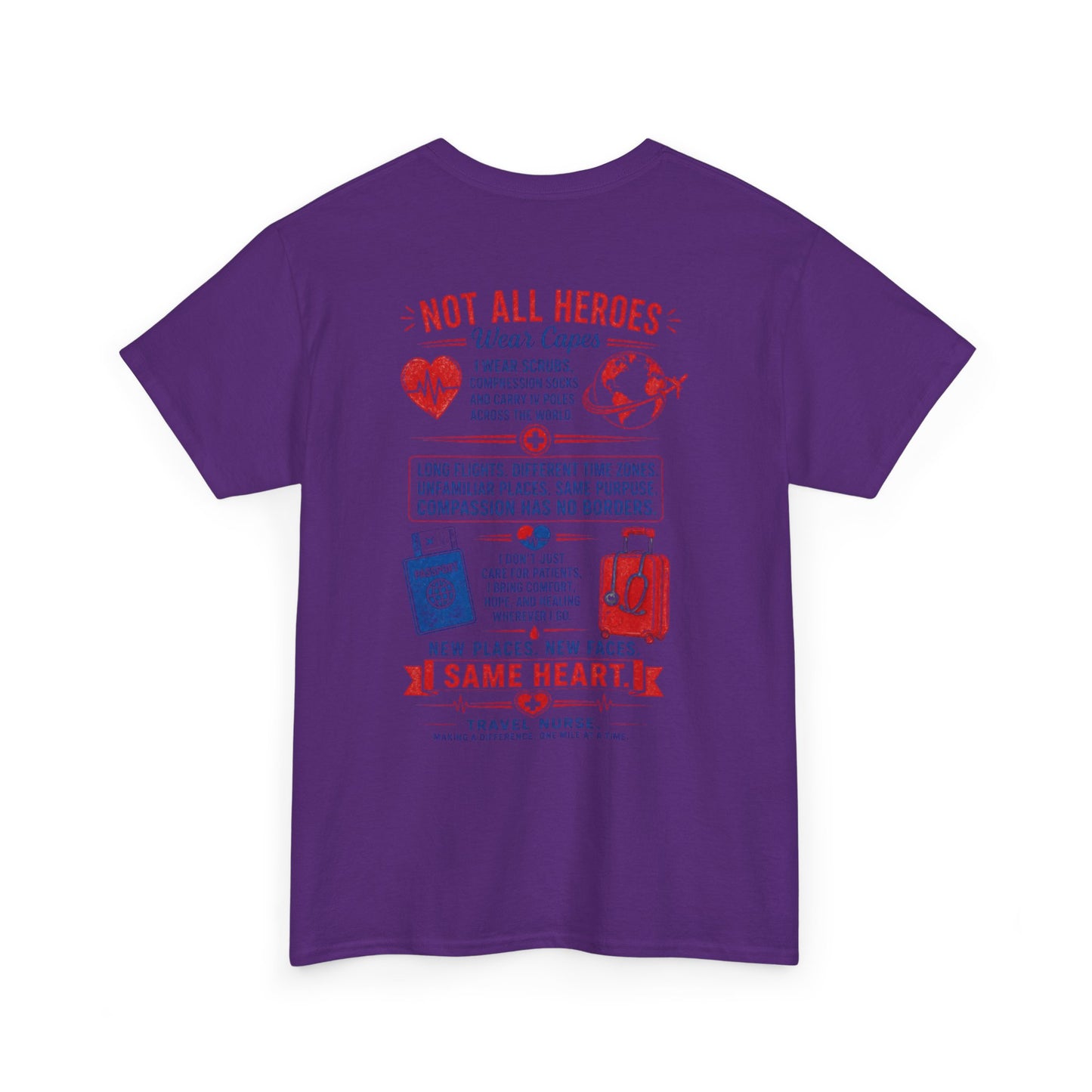 Travel Nurse T-Shirt — "Not All Heroes Wear Capes" Nurse Life Gift