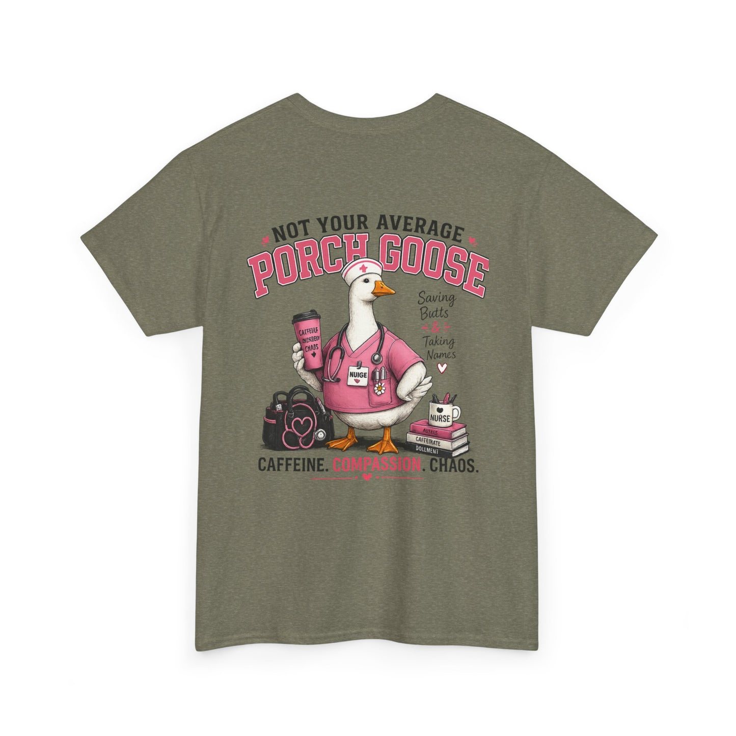 Nurse Porch Goose T-Shirt — Support Nurses