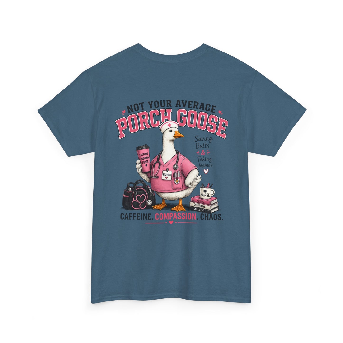 Nurse Porch Goose T-Shirt — Support Nurses