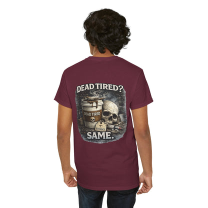 Funny 'Dead Tired' Paramedic T-Shirt — First Responder Gift