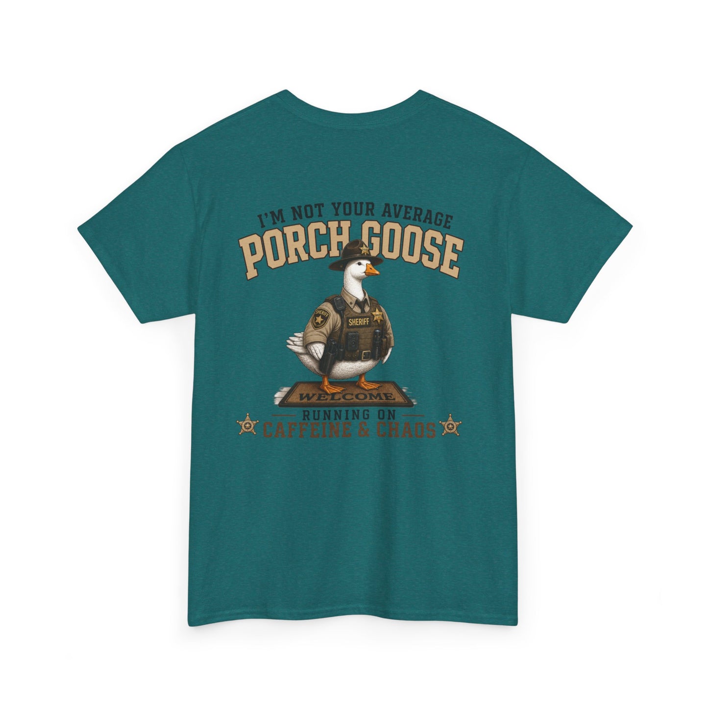 Deputy Porch Goose T-Shirt — "Meet Your Porch Guardian"