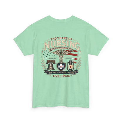 250 Years of Nursing Tee — Patriotic 1776–2026 Nurse Anniversary Shirt