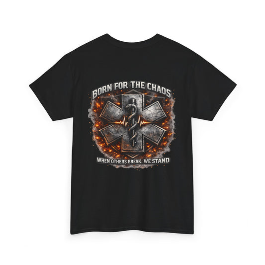 Born for Chaos Paramedic EMT T-Shirt — First Responder Gift