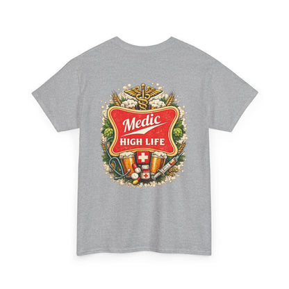 Paramedic High Life Tee — Funny EMS First Responder T-Shirt