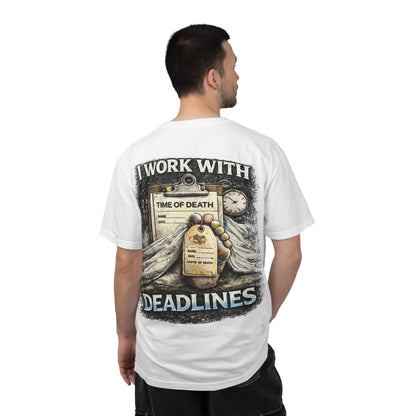 I Work With Deadlines dark humor Medical Examiner T-shirt | Paramedic First Responder