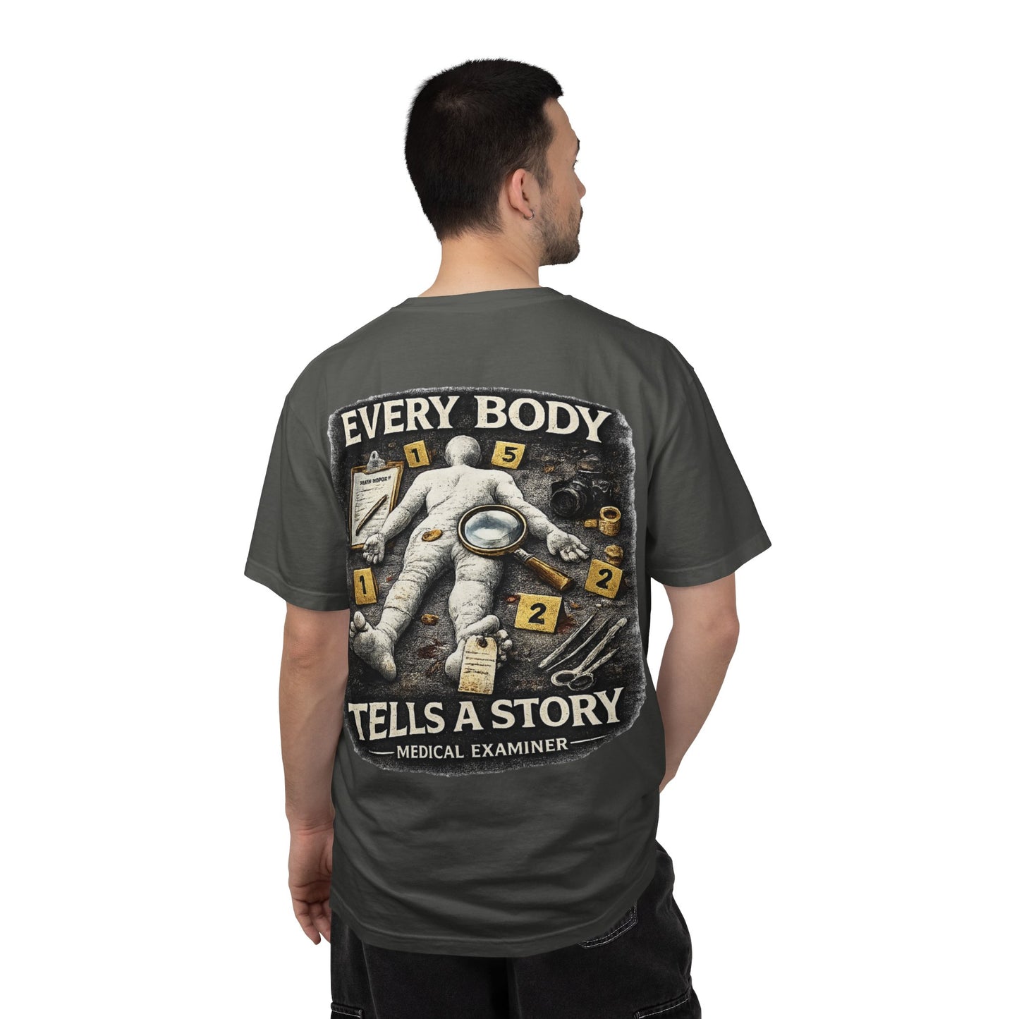 Medical Examiner Graphic Tee — "Everybody Tells a Story"