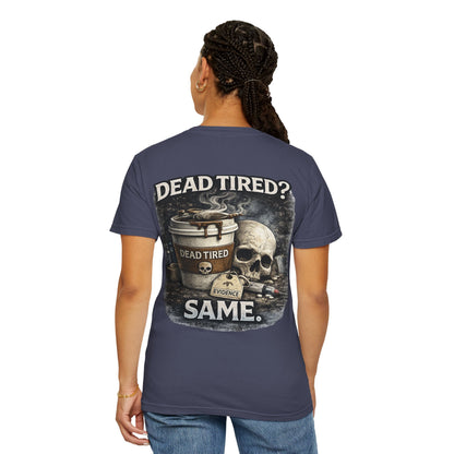 Dead Tired Medical Examiner T-shirt | Funny Forensic Design