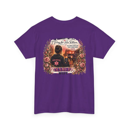 Paramedic Wife T-Shirt — "He Answers the Call, I Pray for His Return" EMS Wife Gift