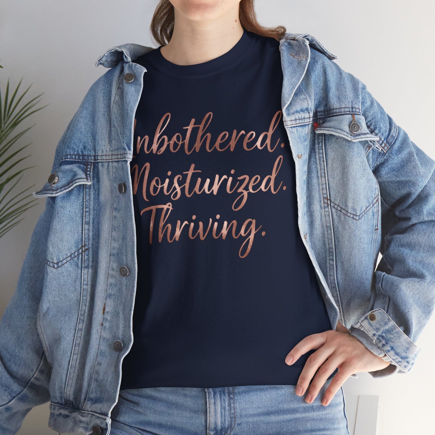 Self Care "Unbothered, Moisturized, Thriving" Tee