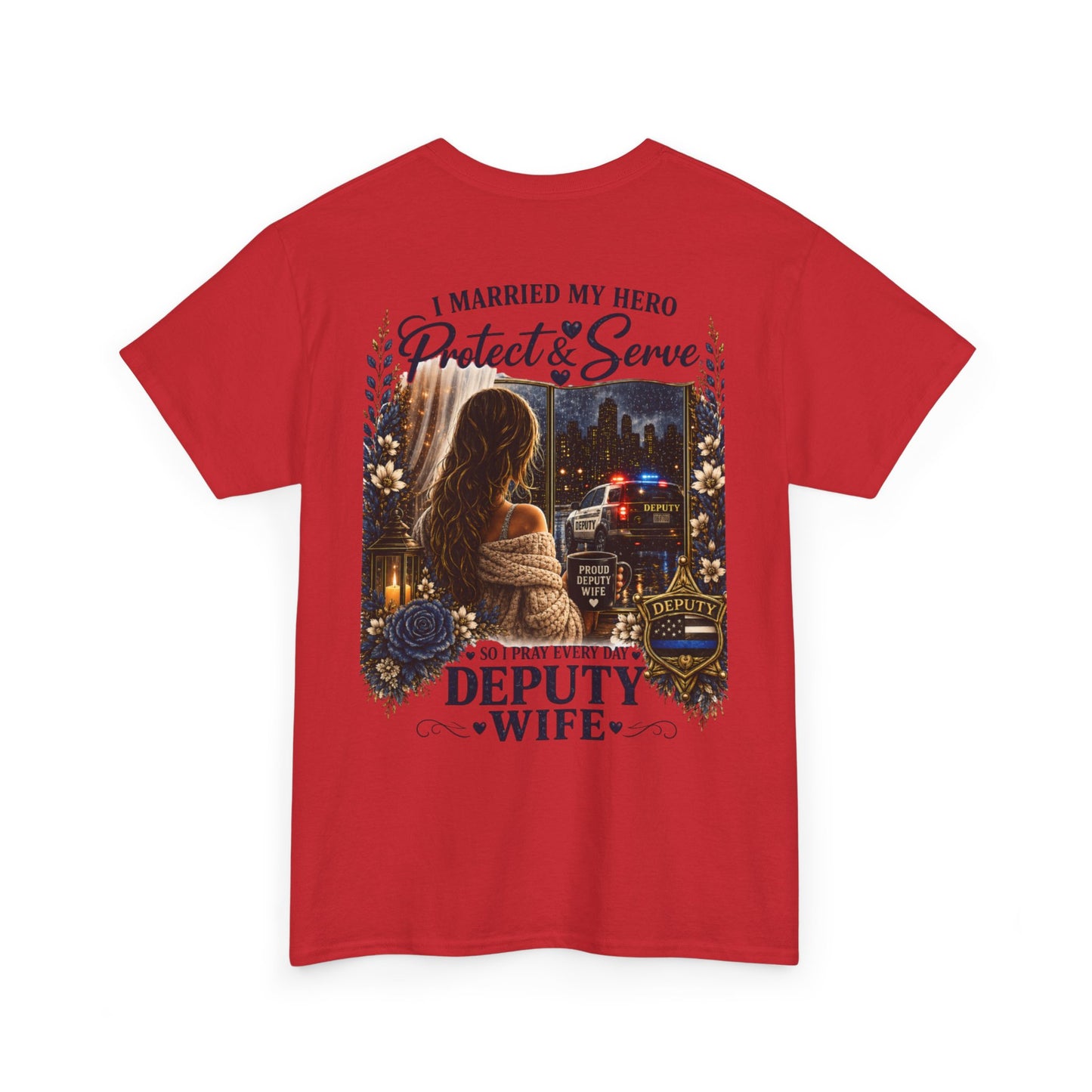 Deputy Wife T-Shirt — Proud Law Enforcement / Thin Blue Line Spouse Gift