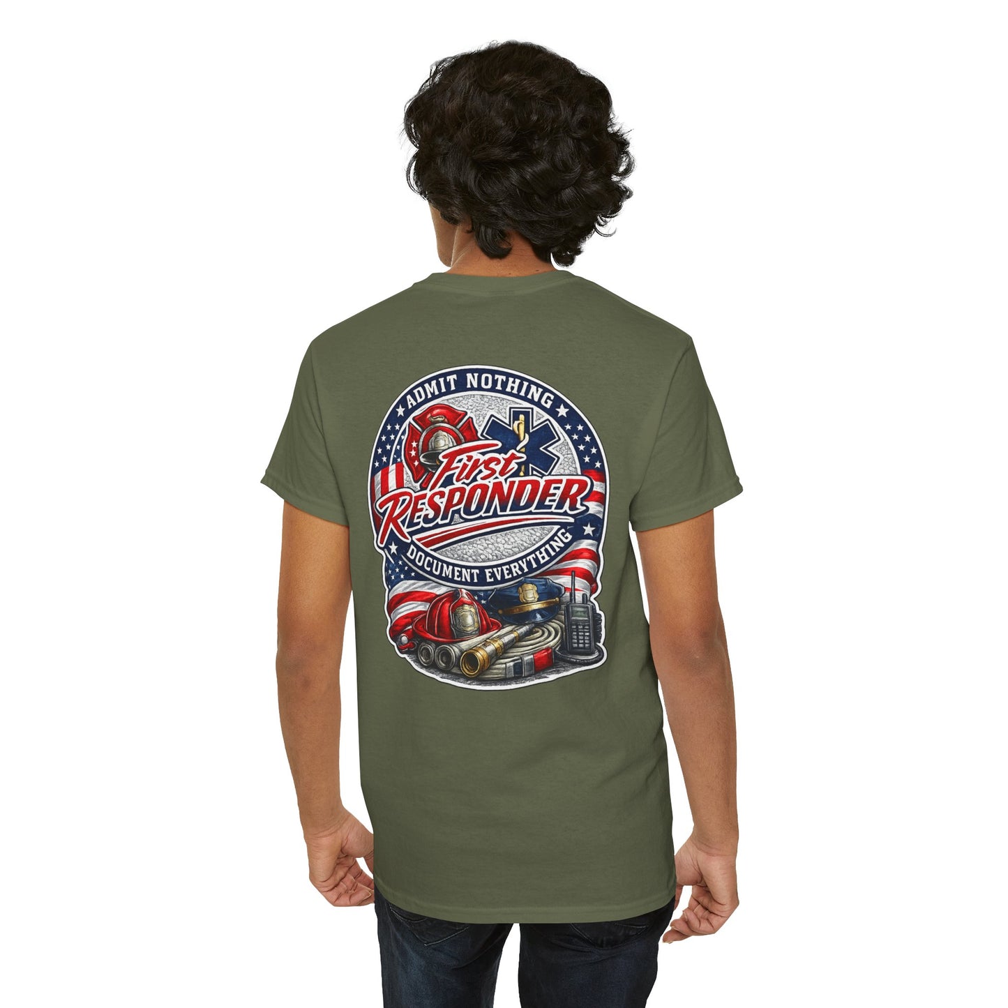 First Responder Tee — "Admit Nothing, Document Everything" Firefighter EMT Police Paramedic Shirt