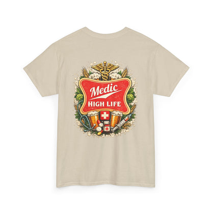 Paramedic High Life Tee — Funny EMS First Responder T-Shirt