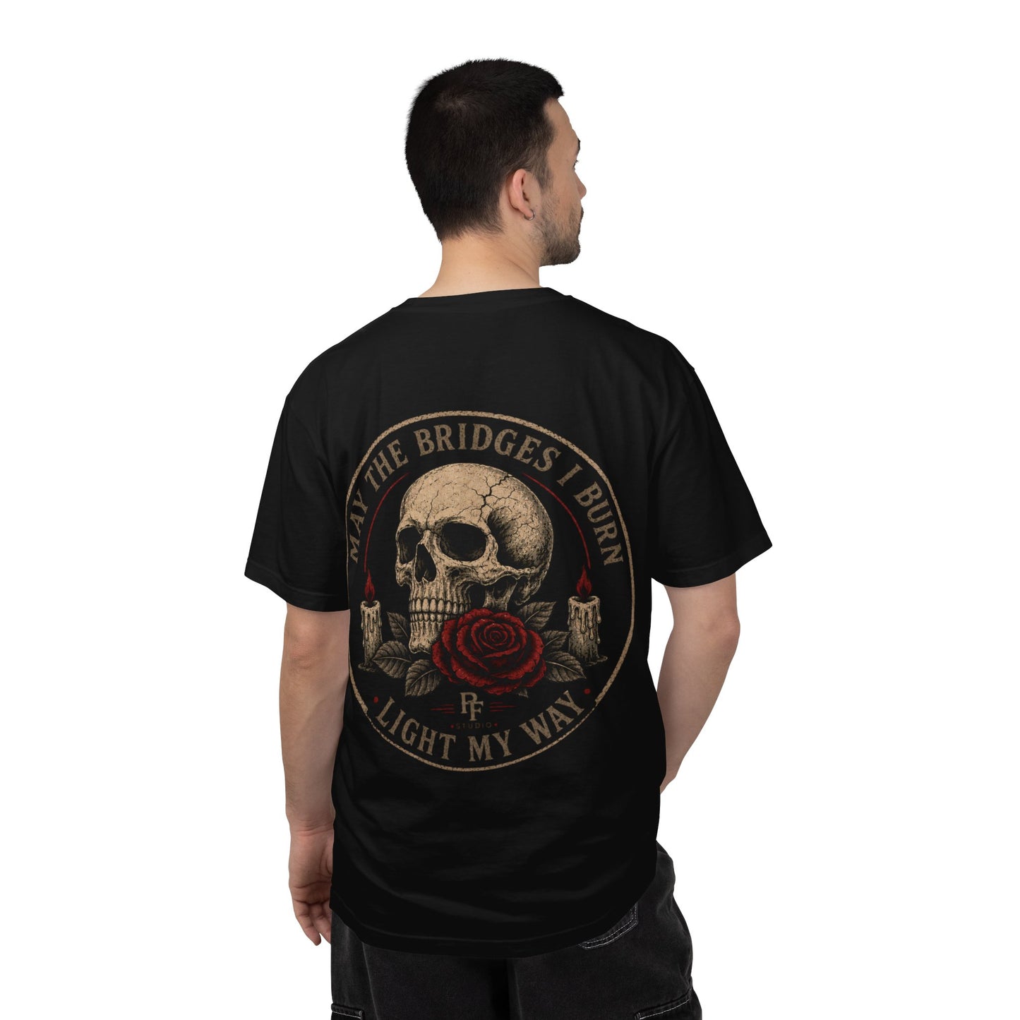 Skull & Rose 'May The Bridges I Burn Light My Way' T-Shirt
