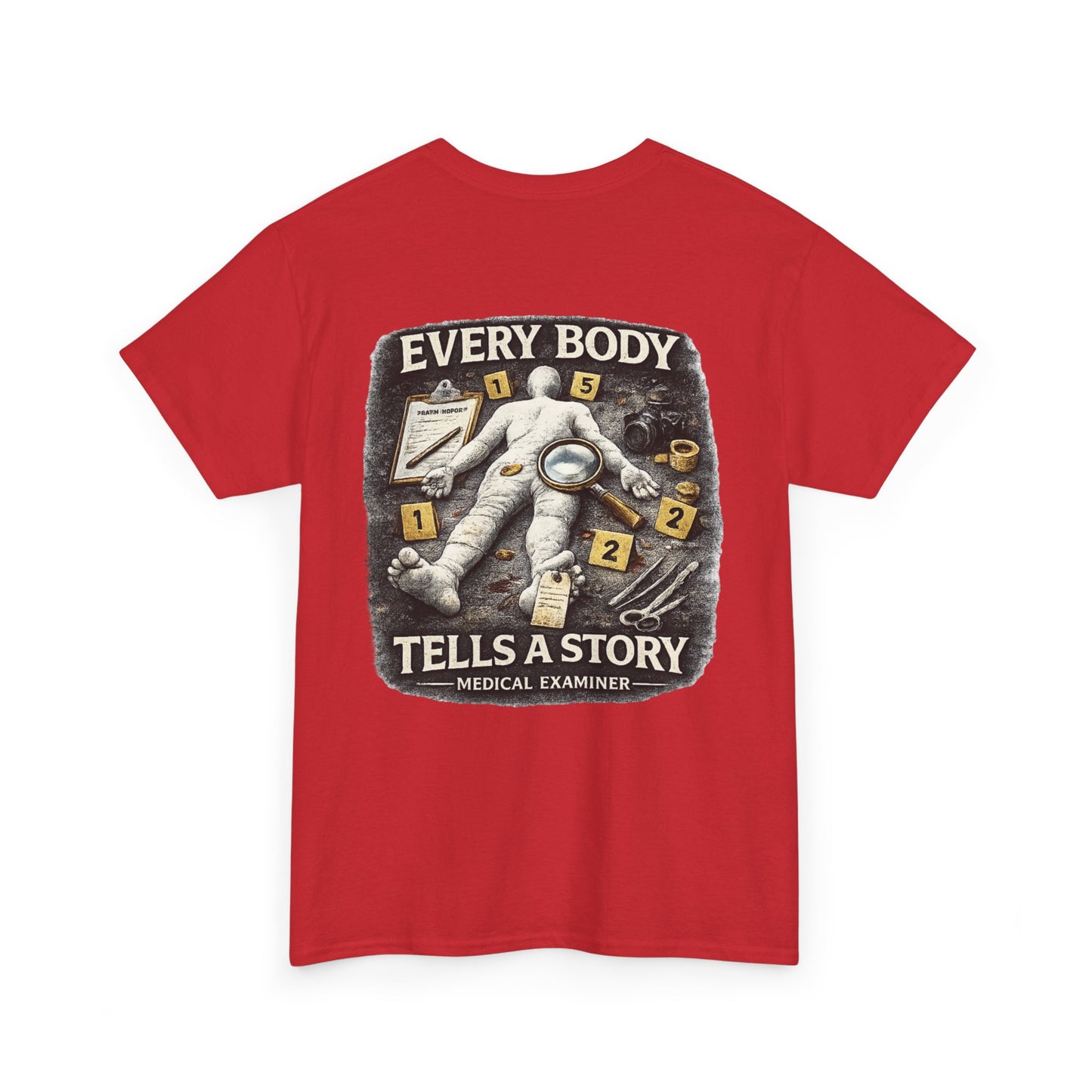Every body tells a story Medical Examiner shirt,  Paramedic T-Shirt — First Responder Gift