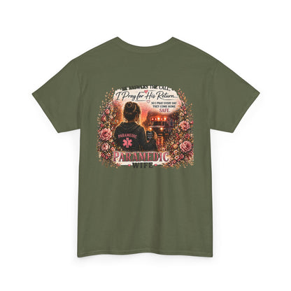 Paramedic Wife T-Shirt — "He Answers the Call, I Pray for His Return" EMS Wife Gift