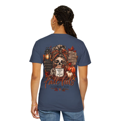 Fall Feels Different Here Pumpkin Spice Sarcasm Skeleton Fall T-Shirt & Sweatshirt Dark Autumn Graphic
