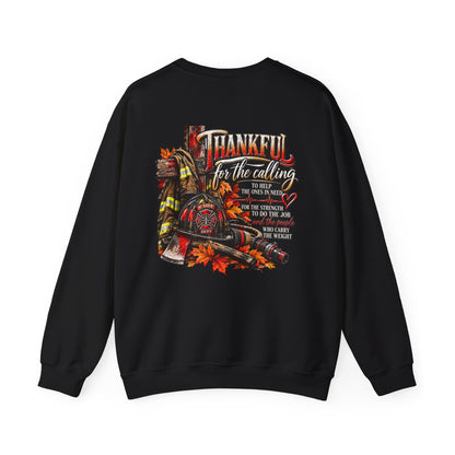 Thankful for the Calling | Firefighter Thanksgiving  Sweatshirt