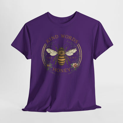 Kind Words Stick Like Honey Bee T-Shirt — Sweet Southern Positive Vibes Tee