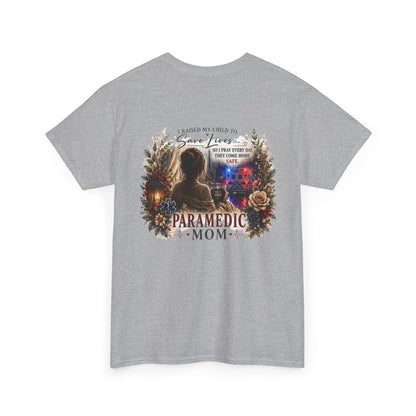 Paramedic Mom T-Shirt — Pride, Sacrifice & Love Tee