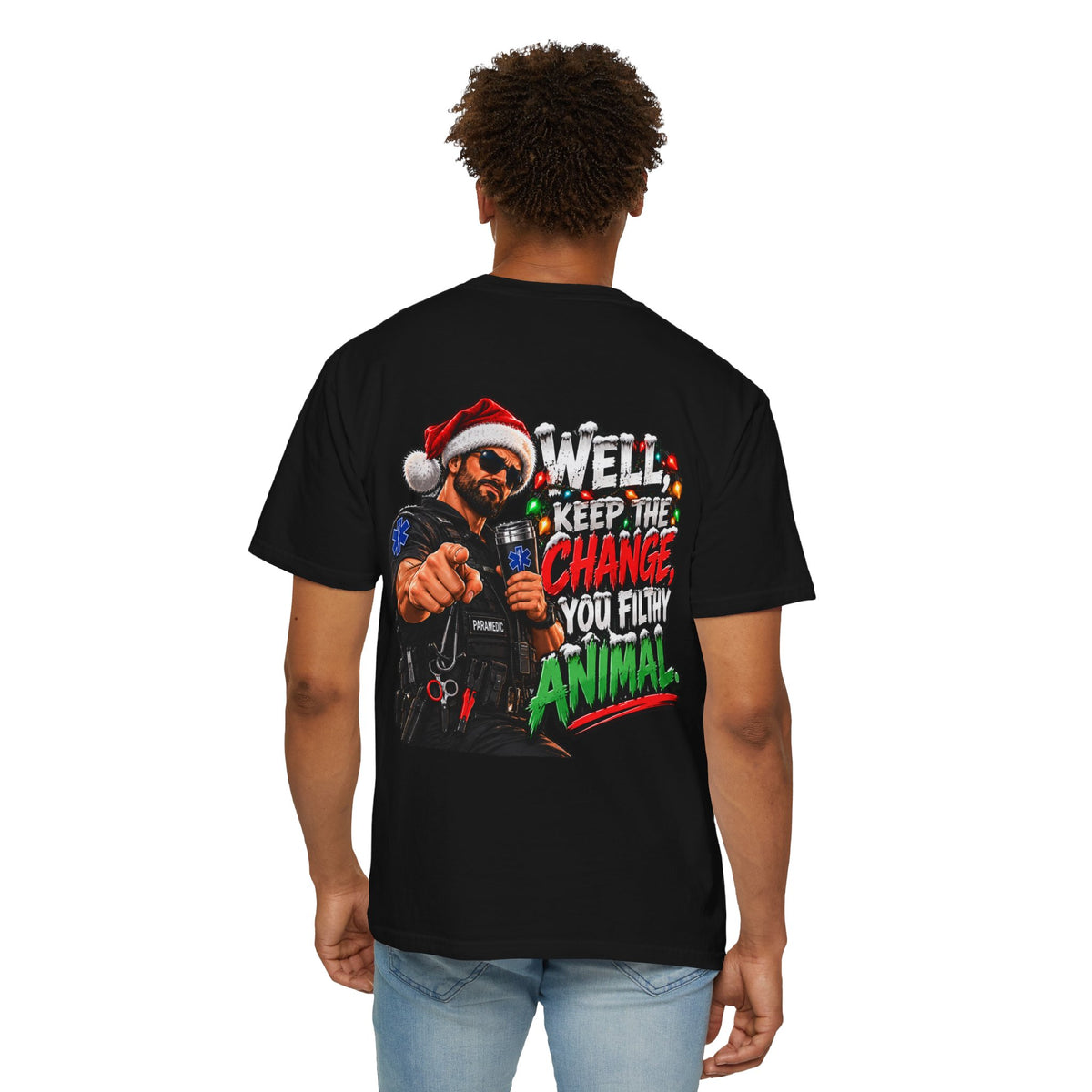 Funny Paramedic Christmas Shirt, Keep the Change You Filthy Animal, EMS Holiday Sweatshirt, EMT Gift, First Responder Christmas Apparel