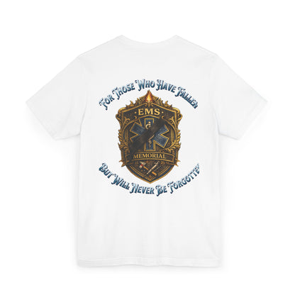 EMS Fallen Tribute T-Shirt — First Responders Memorial Tee