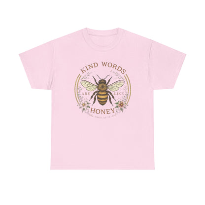 Kind Words Stick Like Honey Bee T-Shirt — Sweet Southern Positive Vibes Tee