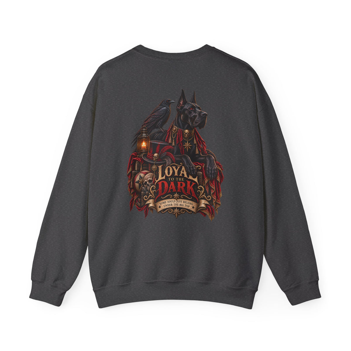 Loyal to the Dark Gothic Circus T-Shirt & Sweatshirt