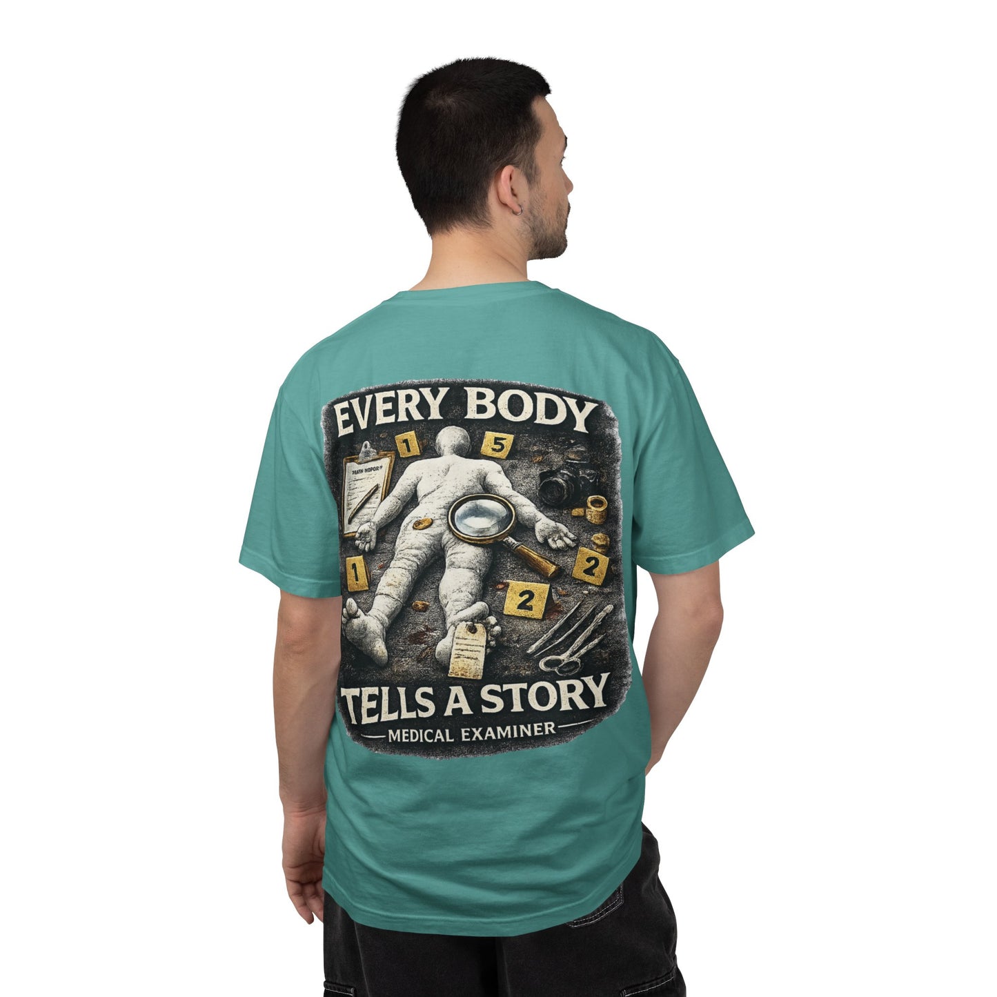 Medical Examiner Graphic Tee — "Everybody Tells a Story"