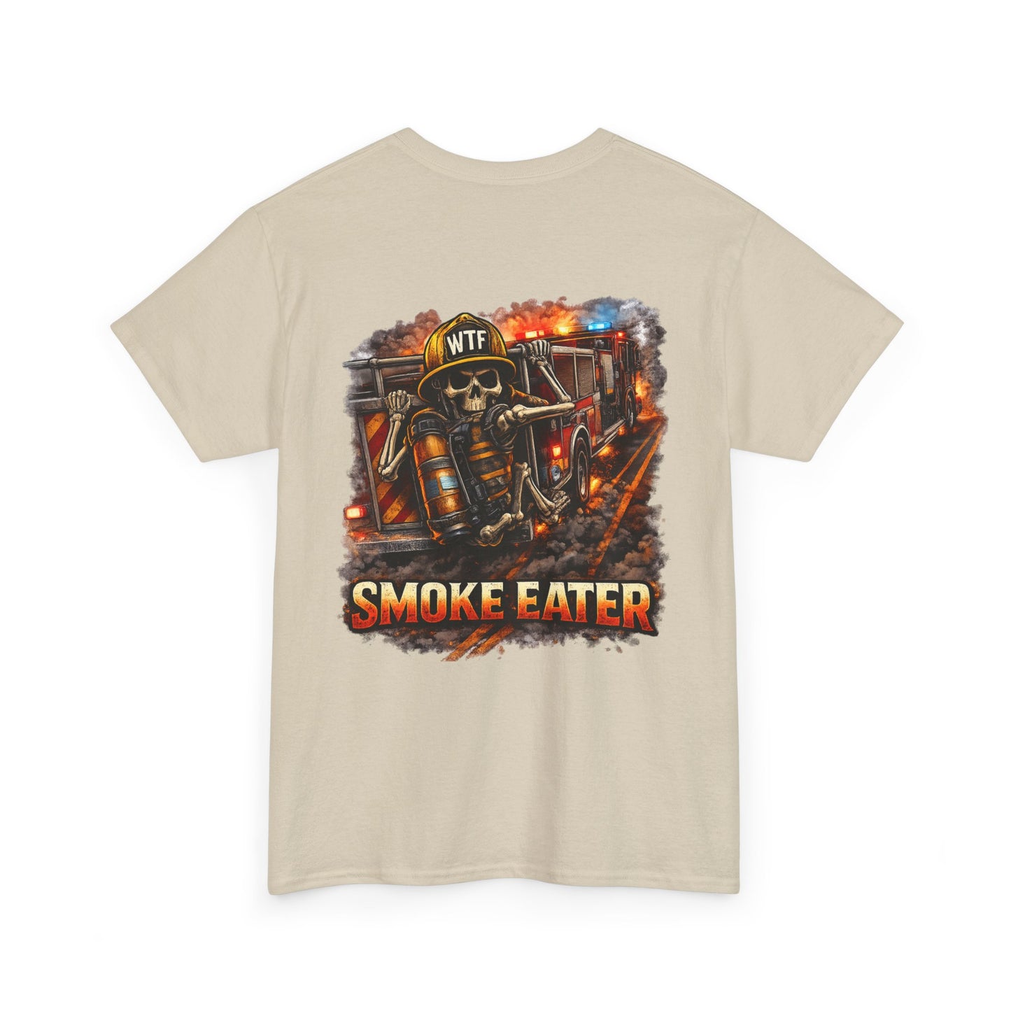 Firefighter Smoke Eater T-Shirt — Funny Volunteer & First Responder Gift