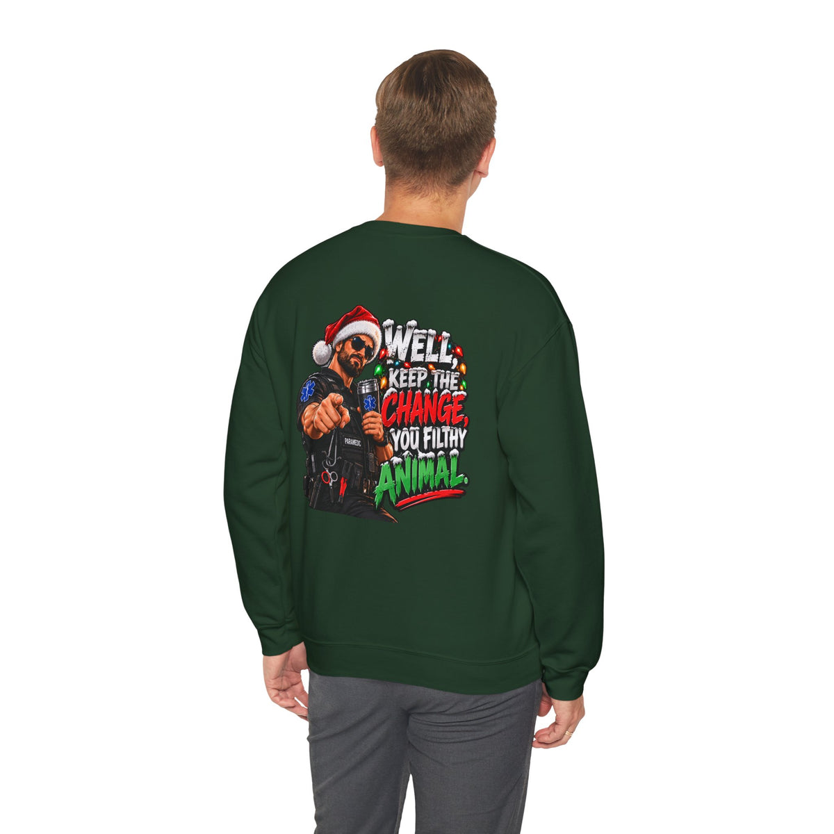 Funny Paramedic Christmas Shirt, Keep the Change You Filthy Animal, EMS Holiday Sweatshirt, EMT Gift, First Responder Christmas Apparel