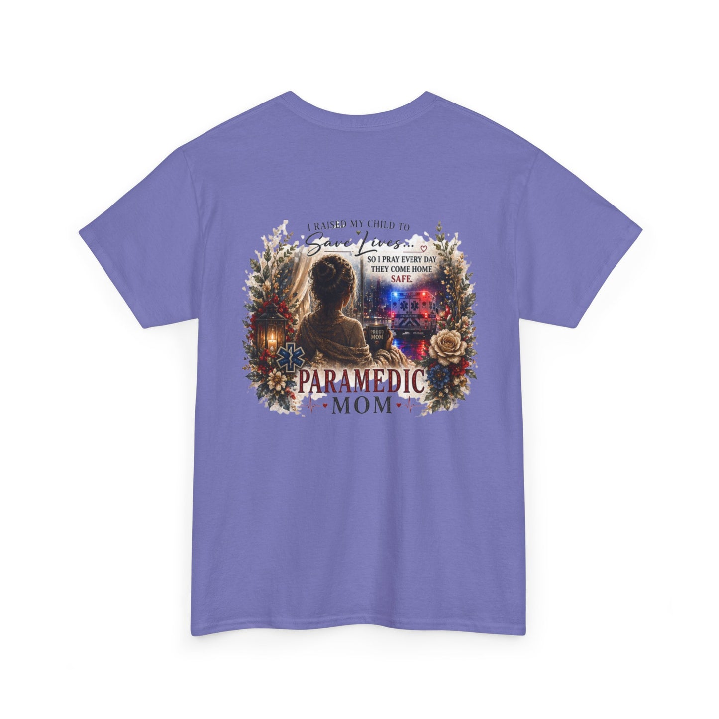 Paramedic Mom T-Shirt — Pride, Sacrifice & Love Tee