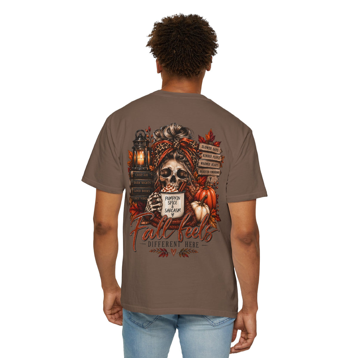 Fall Feels Different Here Pumpkin Spice Sarcasm Skeleton Fall T-Shirt & Sweatshirt Dark Autumn Graphic
