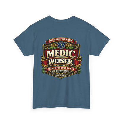 Medic Weiser funny first responder shirt Tee | EMT Paramedic Humor
