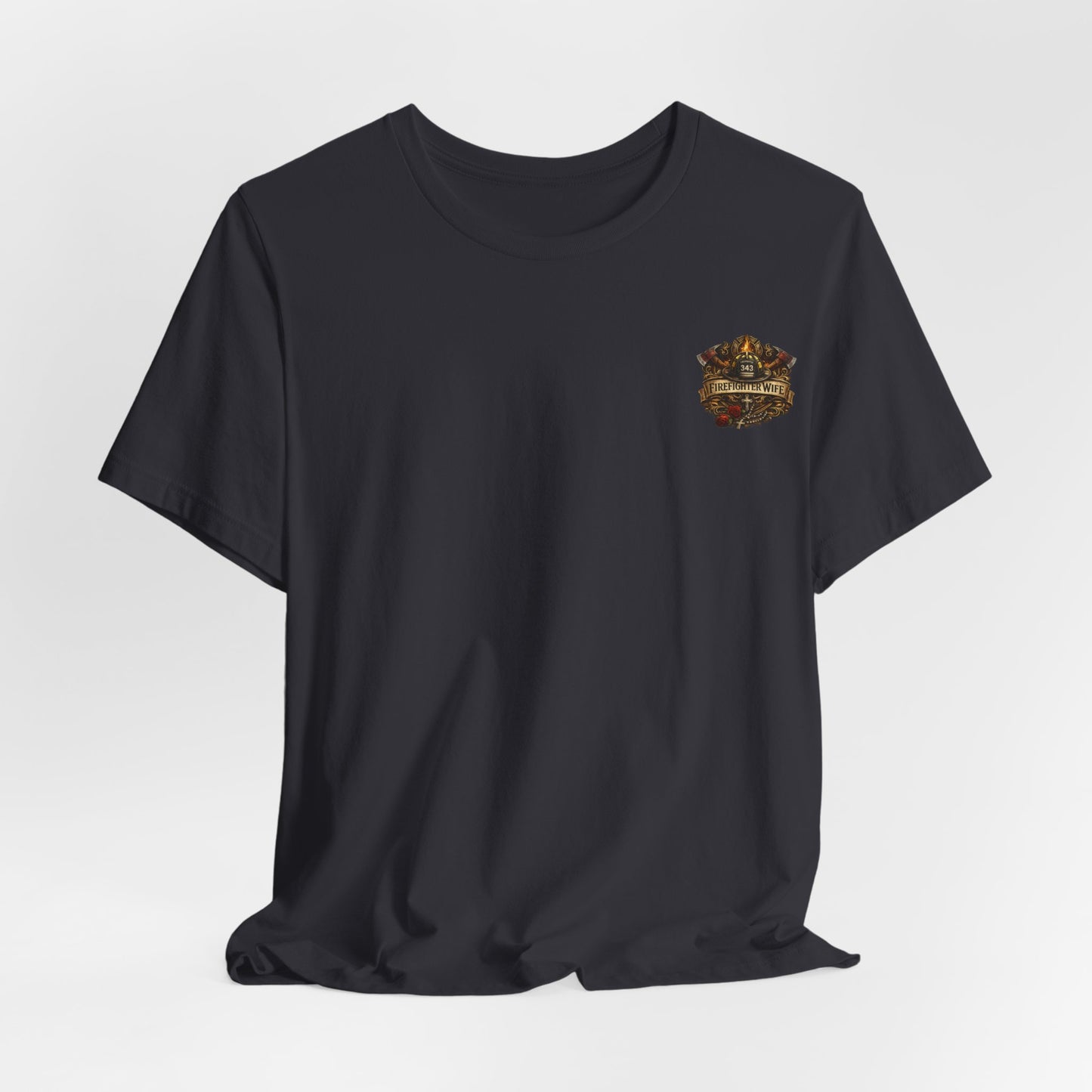 Firefighter Wife Tee — "The Ones Who Wait"