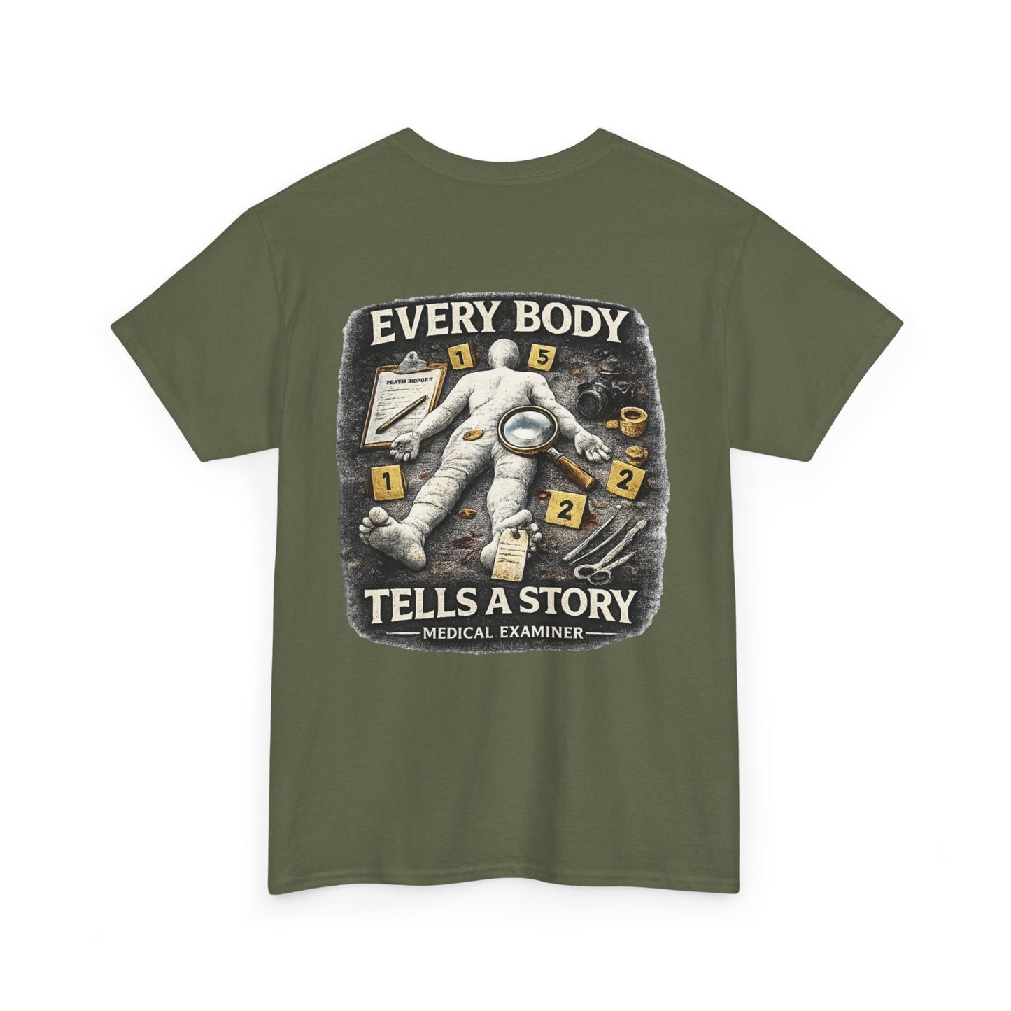 Every body tells a story Medical Examiner shirt,  Paramedic T-Shirt — First Responder Gift