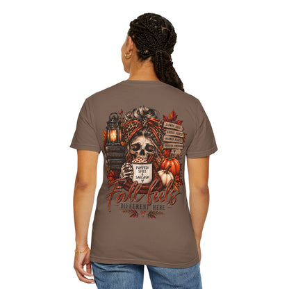 Fall Feels Different Here Pumpkin Spice Sarcasm Skeleton Fall T-Shirt & Sweatshirt Dark Autumn Graphic