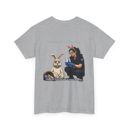 Narcan the Easter Bunny Paramedic T-Shirt — Funny EMT First Responder Gift