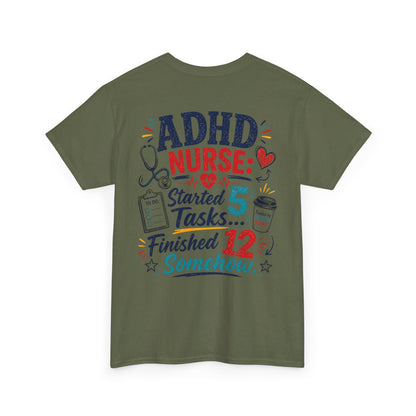 ADHD Nurse Funny Tee — Nursing Humor Shirt for Medical & Healthcare Workers
