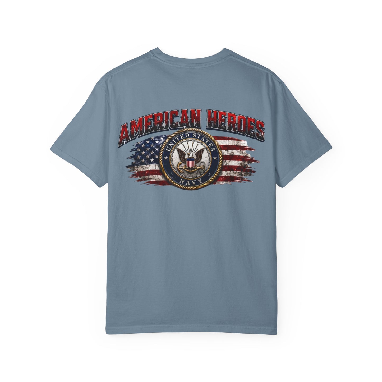 American Heroes US Navy T-Shirt — Patriotic Veteran Gift