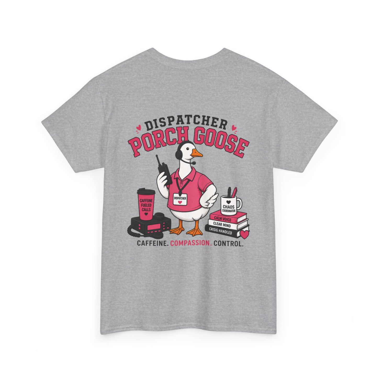 Dispatch Porch Goose T-Shirt — "Meet Your Porch Guardian"