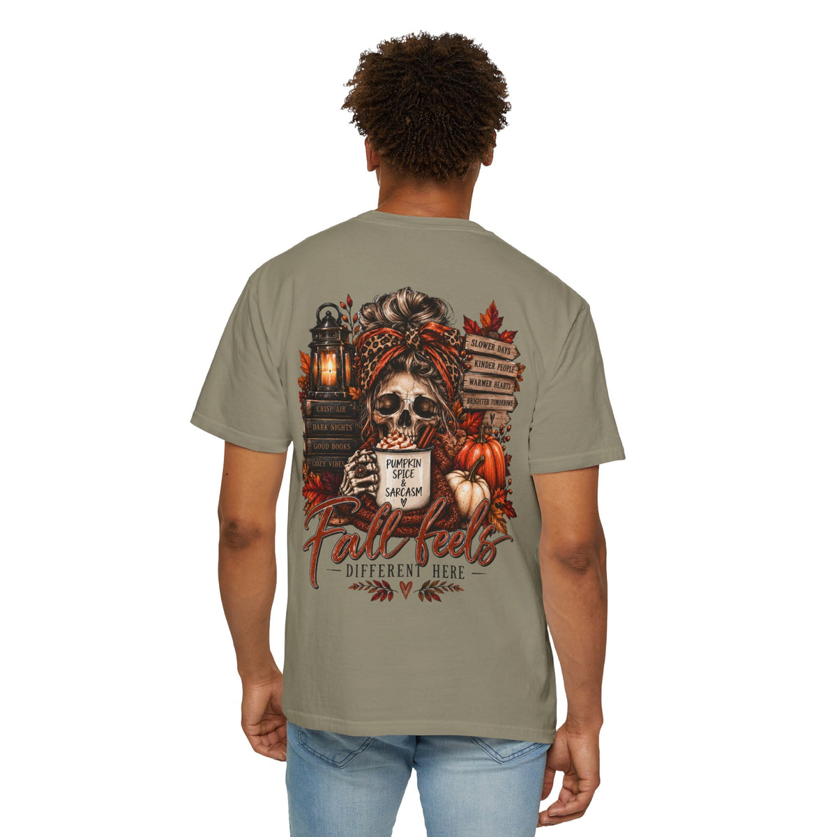 Fall Feels Different Here Pumpkin Spice Sarcasm Skeleton Fall T-Shirt & Sweatshirt Dark Autumn Graphic