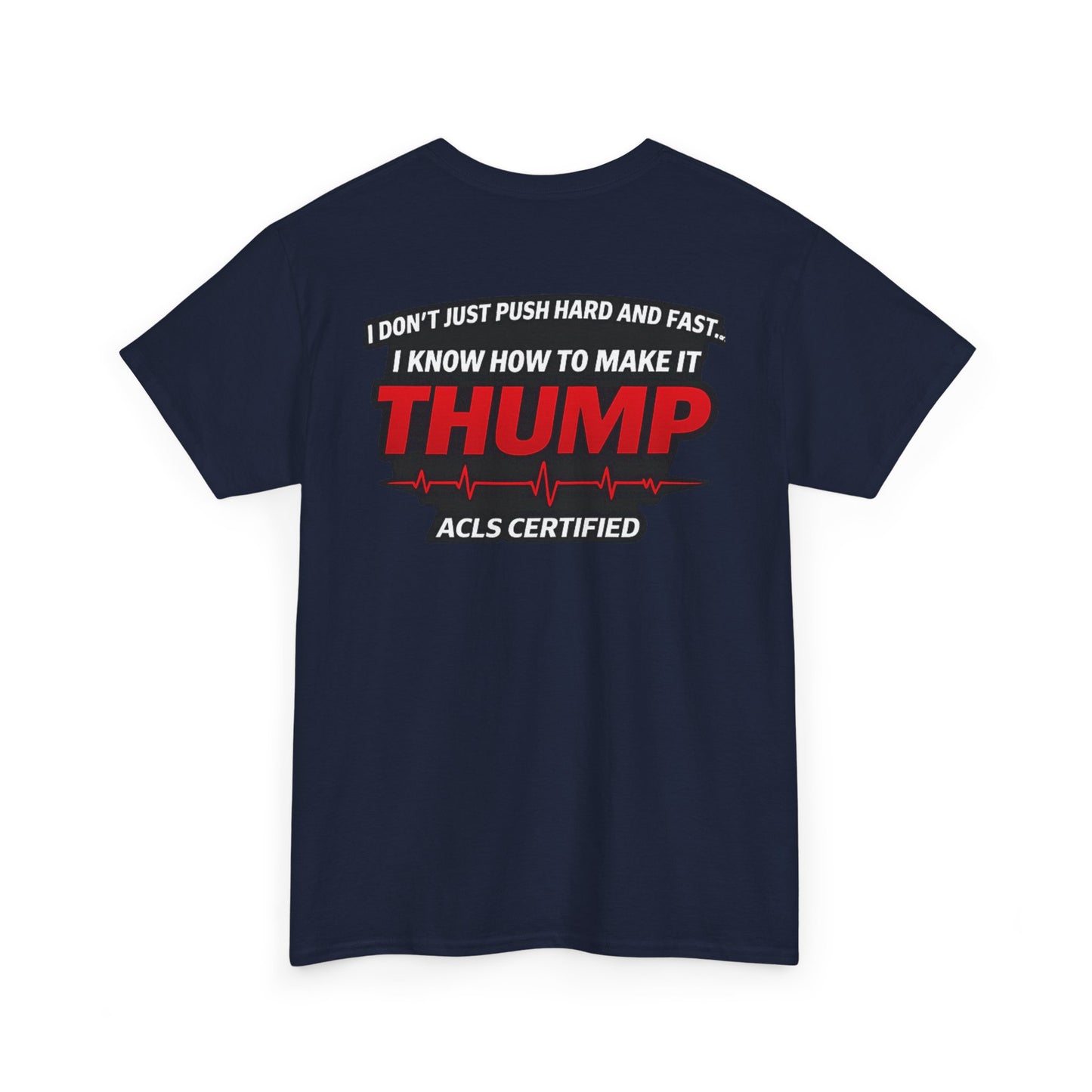 Funny EMS Paramedic T-Shirt | Advanced Life Support, First Responder