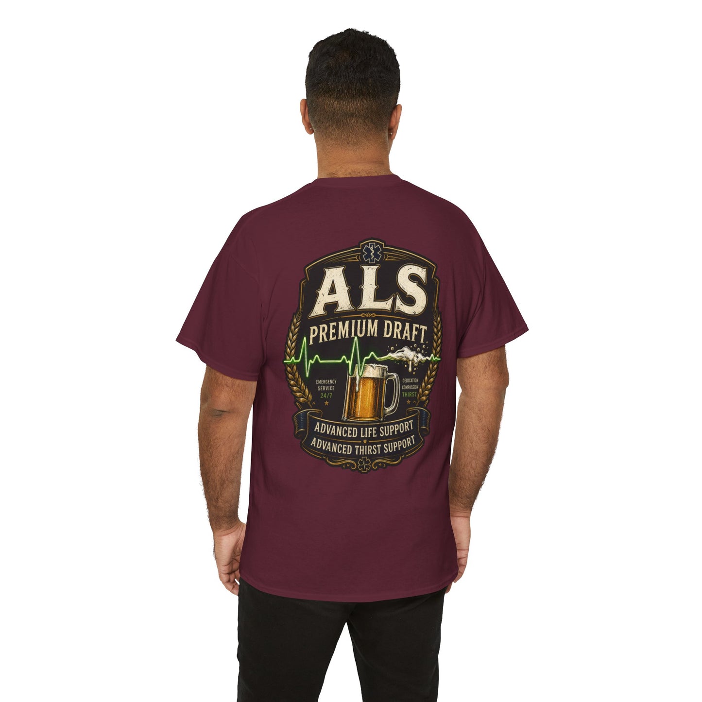 First Responder T-Shirt — ALS Draft Life Support / Thirst Support EMS Tee