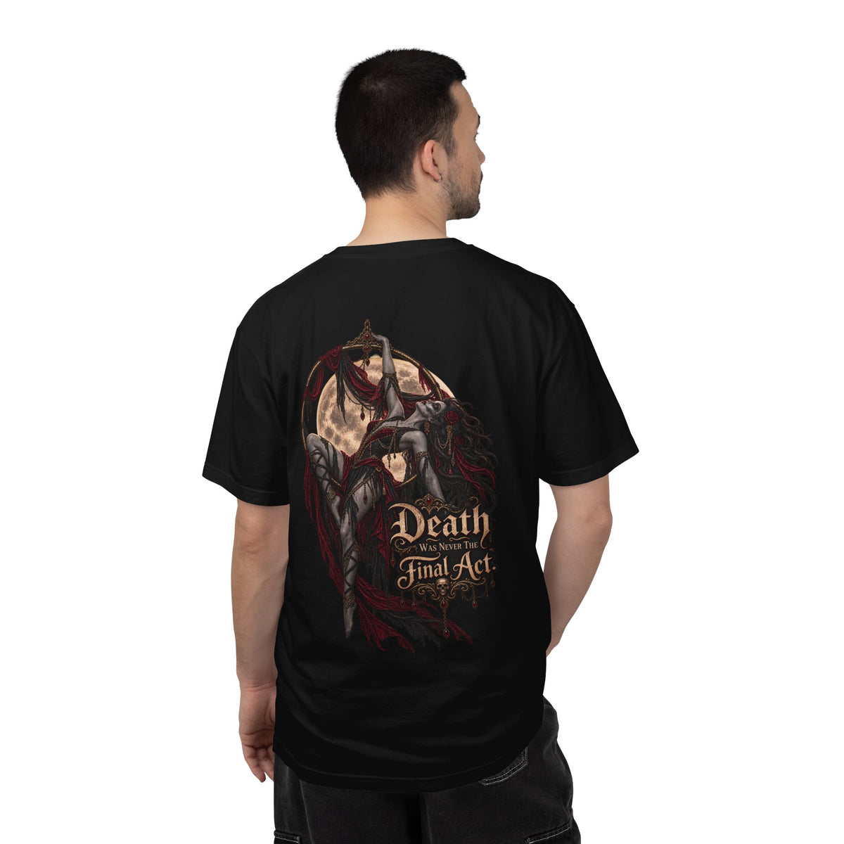 Death Is Not the Final Act Graphic T-Shirt