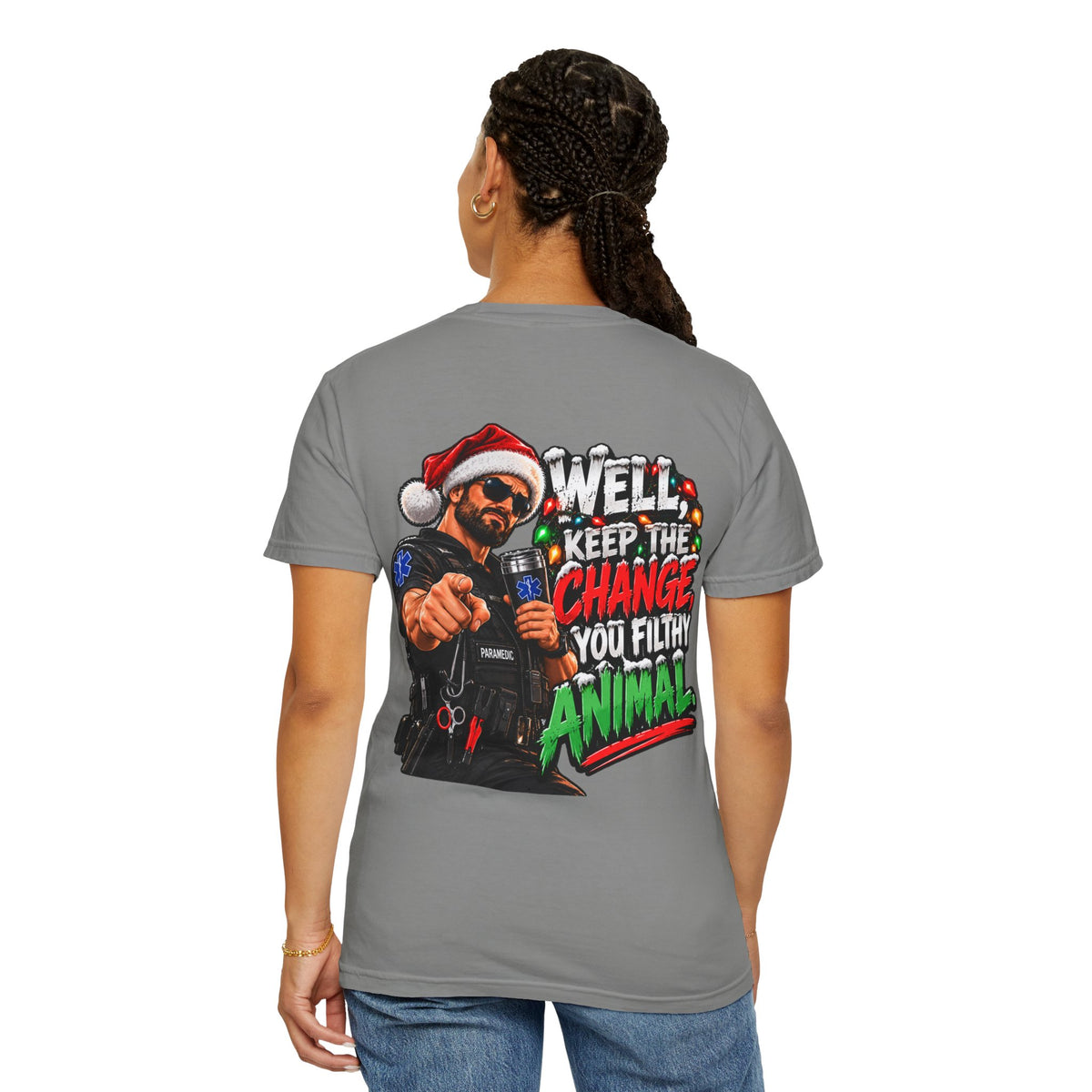 Funny Paramedic Christmas Shirt, Keep the Change You Filthy Animal, EMS Holiday Sweatshirt, EMT Gift, First Responder Christmas Apparel